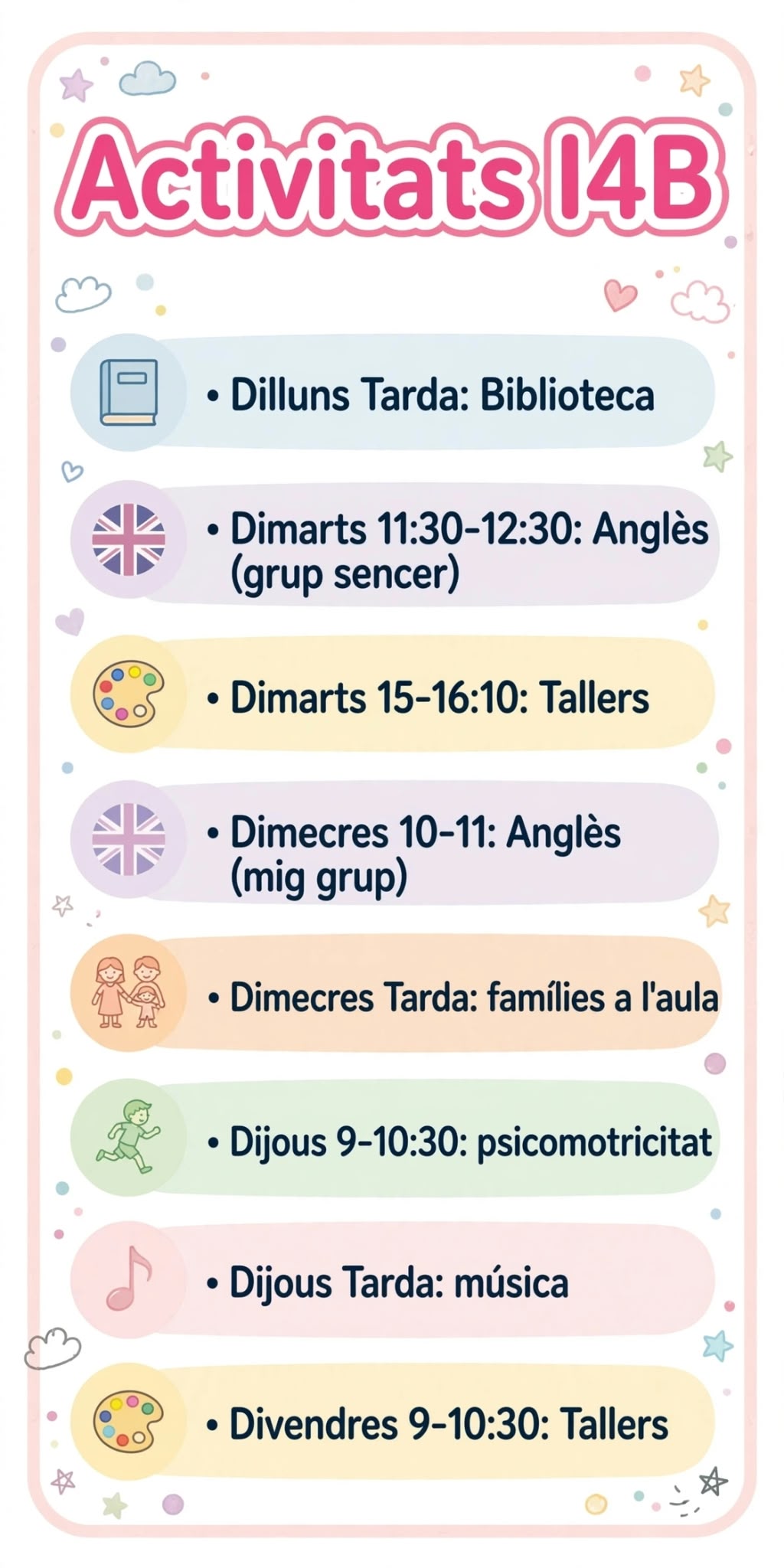Activitats d’I4B en format de llista, de dilluns a divendres. El contingut es pot llegir en text a continuació.